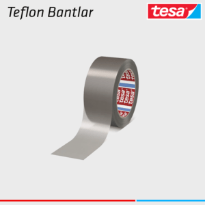 tesa@ Teflon Bantlar